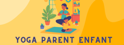 yoga enfant - Yoga Parent/Enfant (intensité 2/4 ☁)